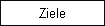 Ziele